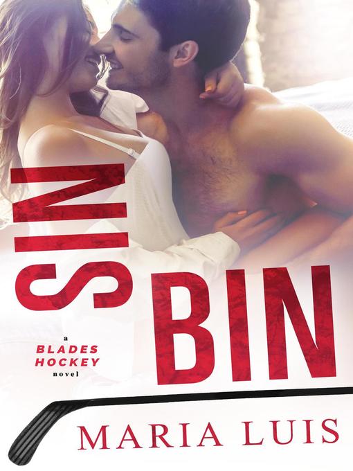 Title details for Sin Bin by Maria Luis - Available